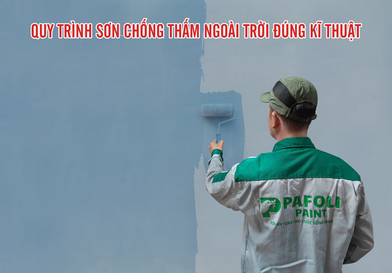 Quy trình sơn chống thấm ngoài trời