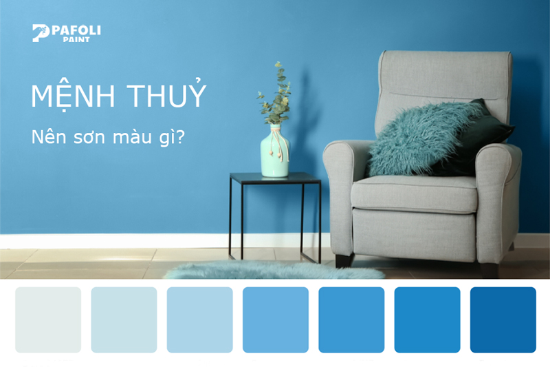 Màu sơn hợp mệnh thuỷ