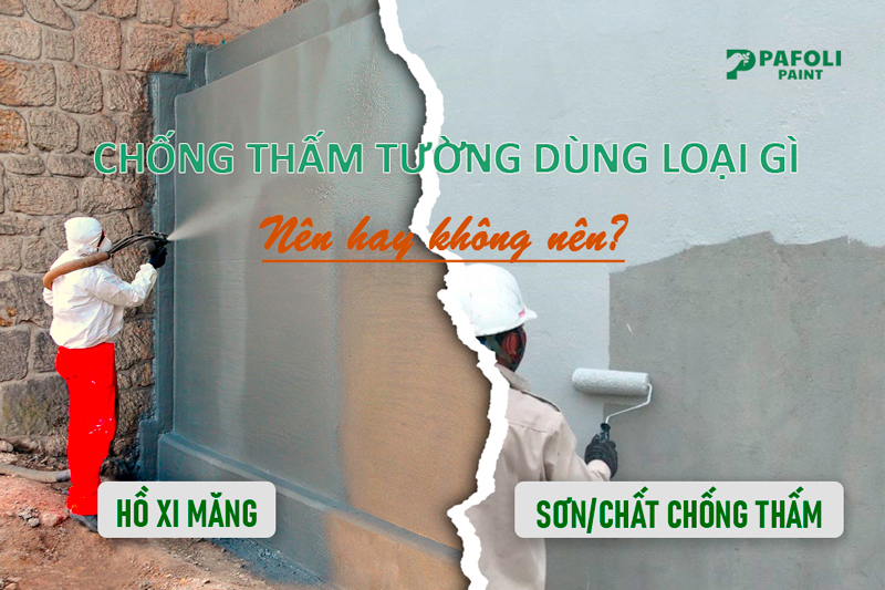 chống thấm tường ngoài trời bằng xi măng nên hay không