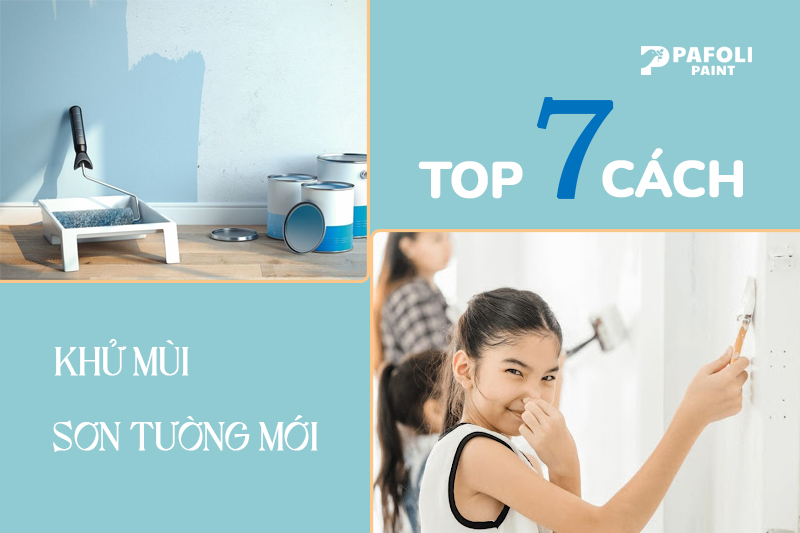 7 cách khử mùi sơn tường mới