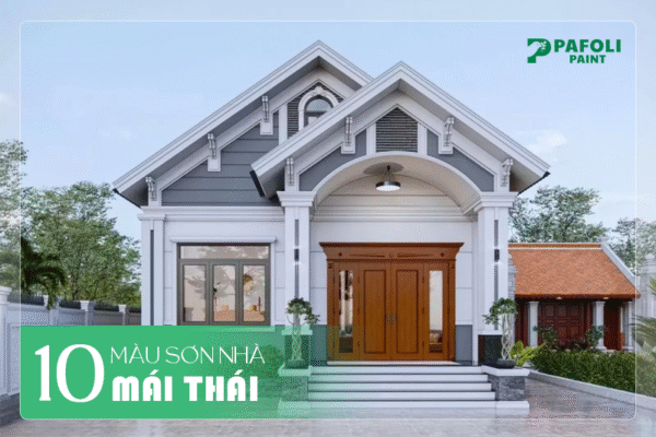 màu sơn nhà mái thái